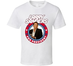 Larry Sanders For President Talk Show Host Celeb Fan Election T Shirt