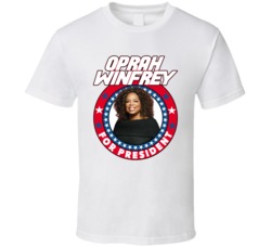 Oprah Winfrey For President Talk Show Host Celeb Fan Election T Shirt