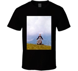 The Hills Are Alive The Sound Of Music 1965 Movie T Shirt