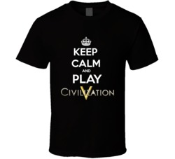 Keep Calm And Play Civilization Video Games T Shirt Keep Calm And Play Civilization Video Games T Shirt