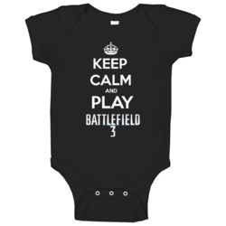 Keep Calm And Play Battlefield 3 Video Games Baby One Piece Keep Calm And Play Battlefield 3 Video Games Baby One Piece