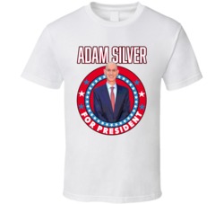 Adam Silver For Presisdent Basketball Commissioner Fan T Shirt