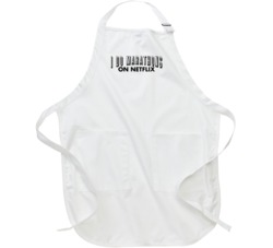 I Do Marathons On Netflix Binge Watcher Funny Apron
