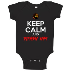 Mortal Kombat Keep Calm And Finish Him Battle Cry Video Game Lover Bab