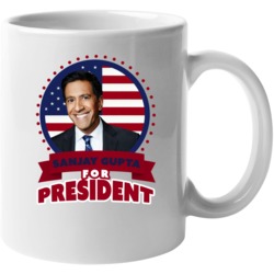 Sanjay Gupta For President Mug