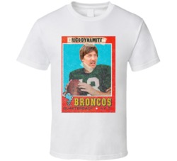 Rico Dynamite Broncos Quarterback Football Trading Card T Shirt