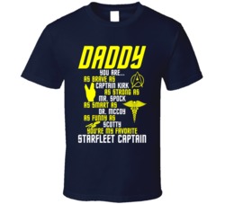 Daddy You're My Favorite Starfleet Captain Star Trek Fan Father&#