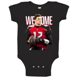 Welcome Tom Brady Tampa Bay Football Fan Baby One Piece