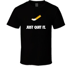 Just Quit It Parody Stop Smoking Cigarettes No Smoke Zone T Shirt