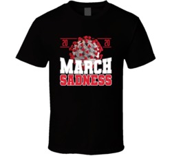 March Sadness Basketball Madness Parody T Shirt