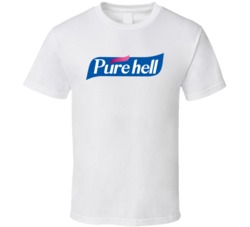 Pure Hell Purell Hand Sanitizer Logo Parody T Shirt