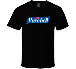 Pure Hell Purell Hand Sanitizer Logo Funny Parody T Shirt