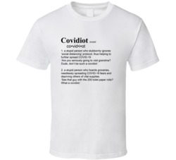 Covidiot Definition Funny T Shirt