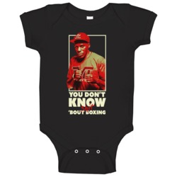 Roger Mayweather You Don't Knopw Shit Bout Boxing Baby One Piece