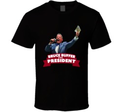 Bruce Buffer Fight Announcer For President T Shirt