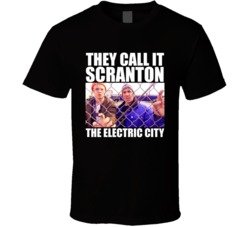 They Call It Scranton The Electric City The Office T Shirt