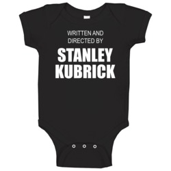 Written And Directed By Stanley Kubrick Movie Baby One Piece