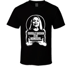 Carole Baskin Is My Home Girl Tiger King Tv Show T Shirt