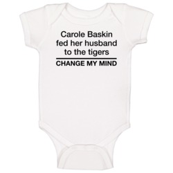Carole Baskin Fed Her Husband To The Tigers Change My Mind Tiger King 