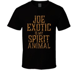 Joe Exotic Is My Spirit Animal Tiger King Pattern T Shirt