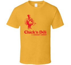 Chickn Deli Canadian Company Food T Shirt