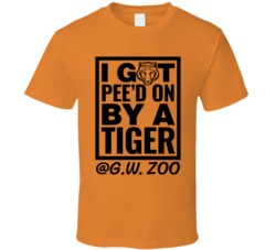 I Got Pee'd On By A Tiger King Gw Zoo Joe Exotic Fan T Shirt