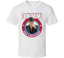 Zero Zero Zero Don Minu For President Movie Fan T Shirt