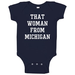 That Woman From Michigan As Worn By Gov Gretchen Whitmer Funny Support