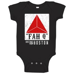 Fah Q Logo Parody Greetings From Boston Baby One Piece