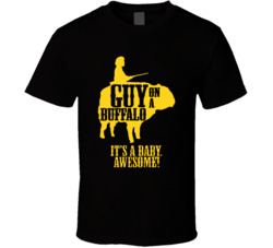 Yellowstone Guy On A Buffalo It's A Baby Awesome T Shirt
