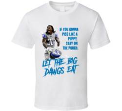 If You Gonna Piss Like A Puppy Stay On The Porch Let The Big Dawgs Eat