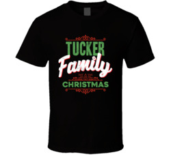Tucker Family Christmas Love Holidays Custom Last Name Gift T Shirt