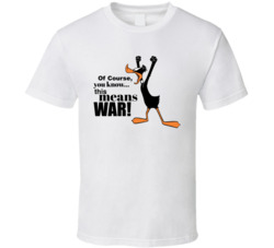 Daffy Duck This Means War Looney Toones Fan T Shirt