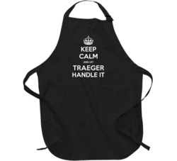Keep Calm And Let Traeger Handle It Cool Name Parody Apron