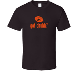 Nick Chubb Got Chubb Milk Parody Cleveland Football Fan T Shirt