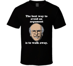 The Best Way To Avoid An Argument Curb Your Enthusiasm Larry David Quo