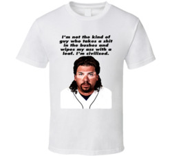 I'm Civilized Eastbound And Down Kenny Powers Quote Tv Series T S