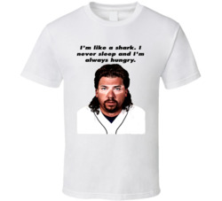 I'm Like A Shark Eastbound And Down Kenny Powers Quote Tv Series 