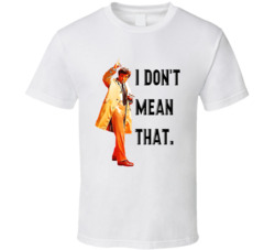 I Don't Mean That Columbo Peter Falk Quote Tv Series T Shirt