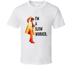 I'm A Slow Worker Columbo Peter Falk Quote Tv Series T Shirt