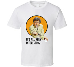 It's All Very Interesting Columbo Peter Falk Quote Tv Series Fan 