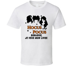 Bonjour Je Veux Mon Livre Hocus Pocus Quote Movie Fan T Shirt