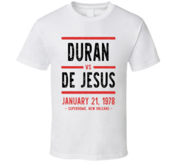Duran Vs De Jesus January 21 1978 Superdome New Orleans Boxing T Shirt