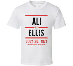 Ali Vs Ellis July 26 1971 Astrodome Houston Boxing T Shirt