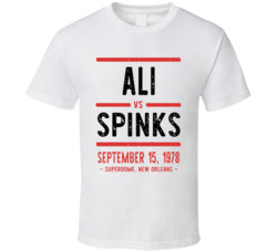 Ali Vs Spinks September 15 1978 Superdome New Orleans Boxing T Shirt