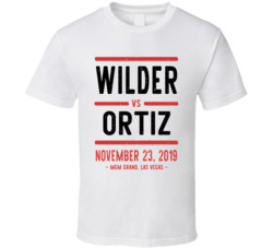 Wilder Vs Ortiz November 23 2019 Mgm Grand Las Vegas Boxing T Shirt