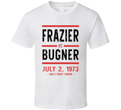 Frazier Vs Bugner July 2 1973 Earls Court London Boxing T Shirt