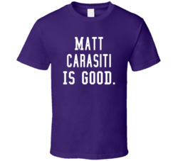 Matt Carasiti Is Good T Shirt