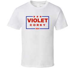 Violet And Corky For President 2024 Bound Movie Fan T Shirt