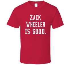 Zack Wheeler Is Good T Shirt